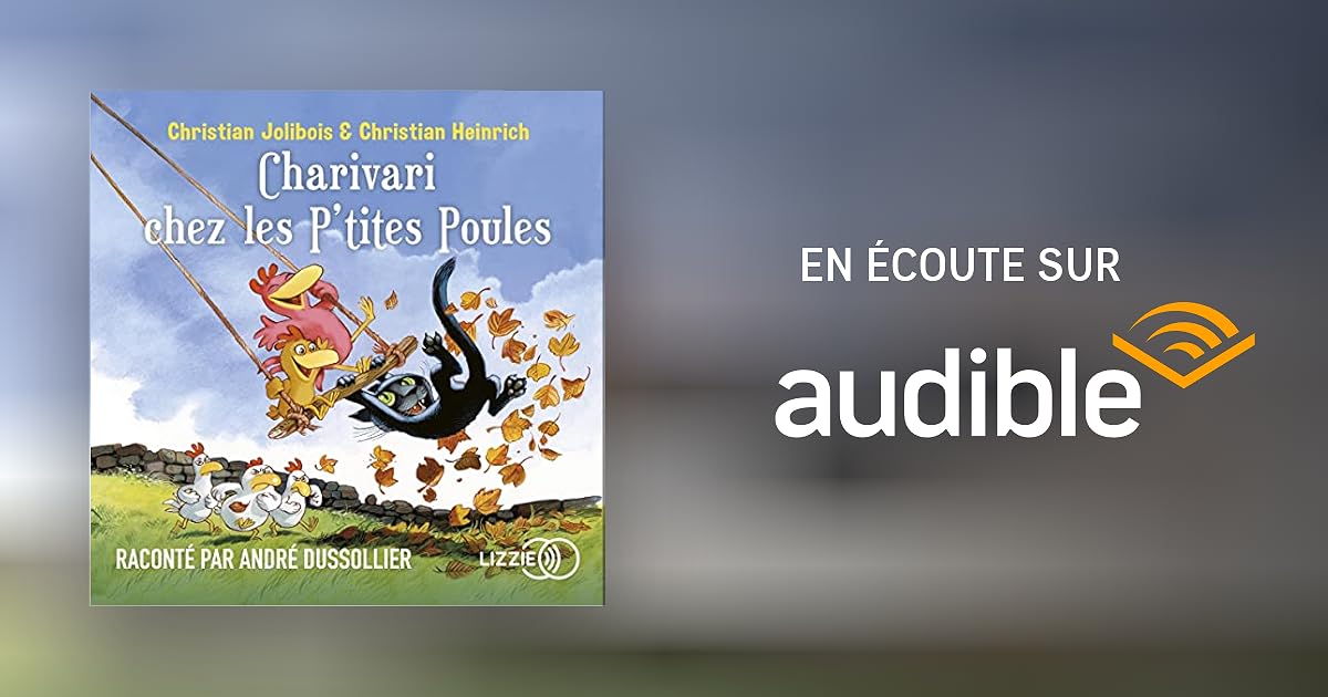 Charivari Chez Les P'tites Poules Page De Garde Charivari chez les P'tites Poules Livre audio | Christian Heinrich